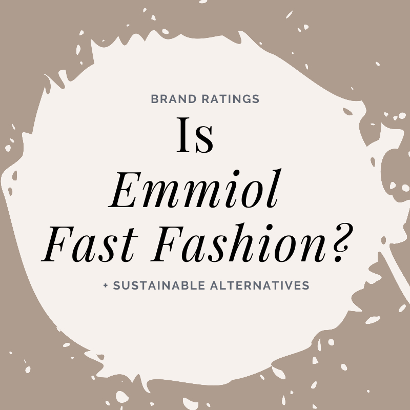 Is Emmiol Fast Fashion? Brand Analysis + Alternatives